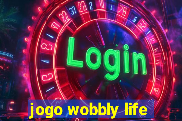 jogo wobbly life